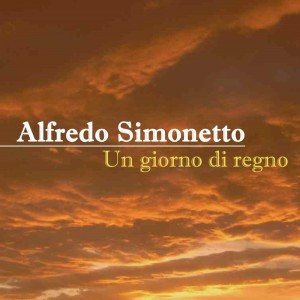 Album Un Giorno Di Regno from Alfredo Simonetto