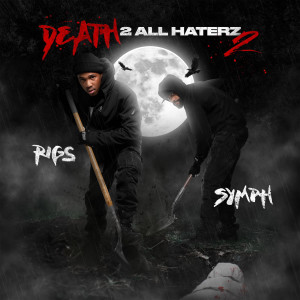 Rigz的专辑Death 2 All Haterz 2 (Explicit)