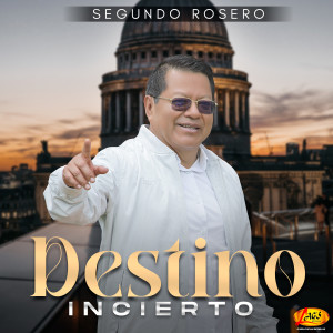 Album Destino Incierto from Segundo Rosero