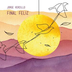 Listen to Final Feliz song with lyrics from Jorge Vercillo