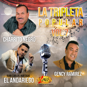 El Charrito Negro的专辑La Tripleta Popular, Vol. 7