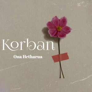 Ona Hetharua的專輯KORBAN