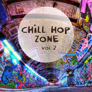 Various的專輯Chill Hop Zone, Vol. 2