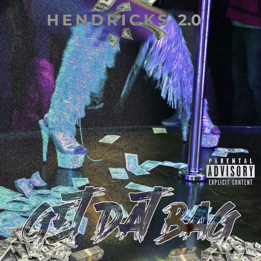 Get Dat Bag (Explicit)