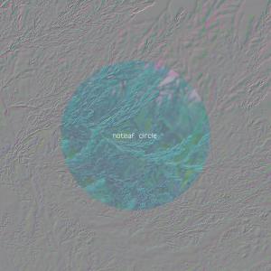 收聽noteaf的Circle歌詞歌曲