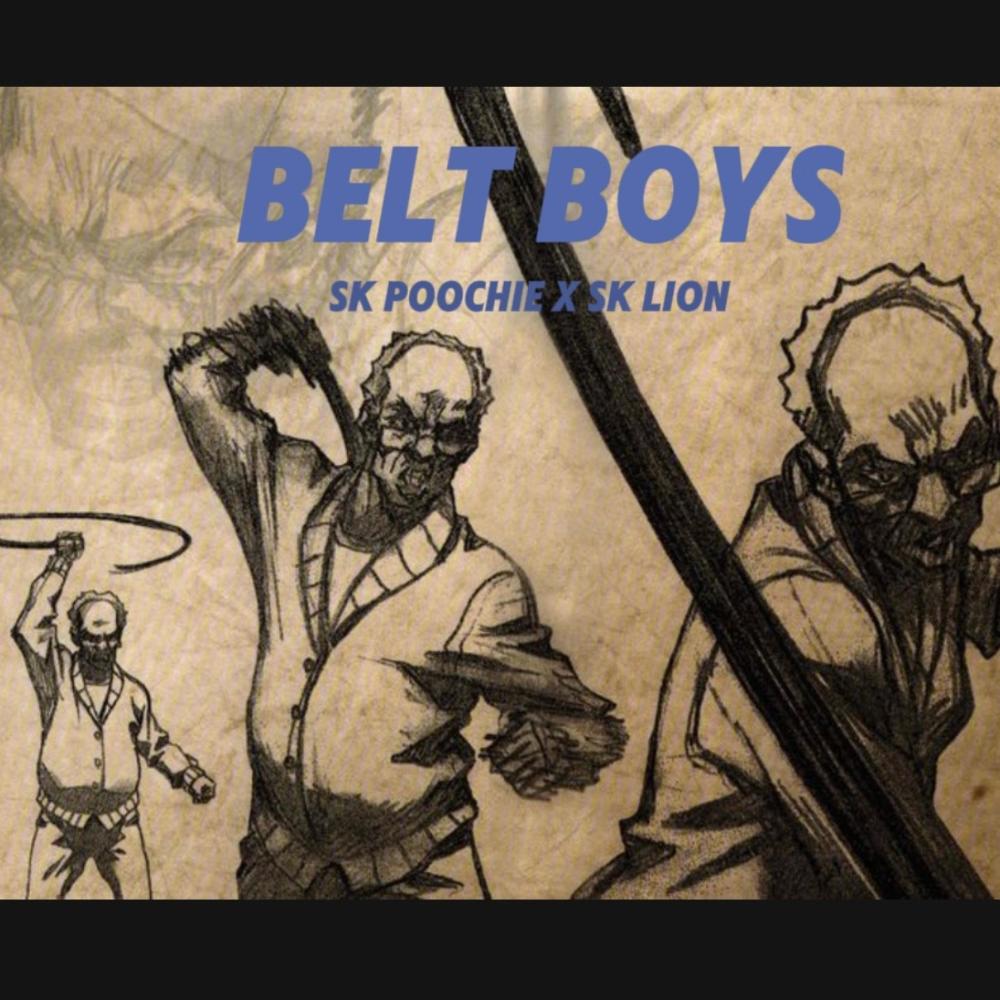 BELT BOYS (feat. Sk.lion) (Explicit)