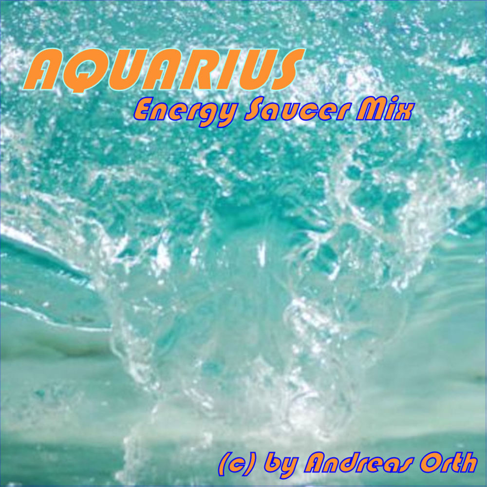 Aquarius (Energy Saucer Mix)