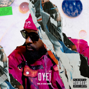 อัลบัม OYE! (Explicit) ศิลปิน Blaklez