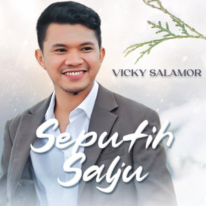 Album SEPUTIH SALJU oleh Vicky Salamor