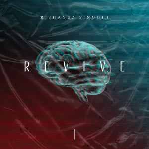 Rishanda Singgih的专辑Revive, Pt. I