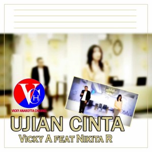 Dengarkan Ujian Cinta lagu dari Vicky Anakotta dengan lirik