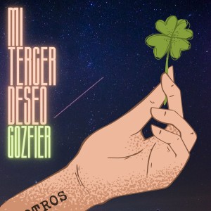 Listen to Mi Tercer Deseo song with lyrics from Gozfier