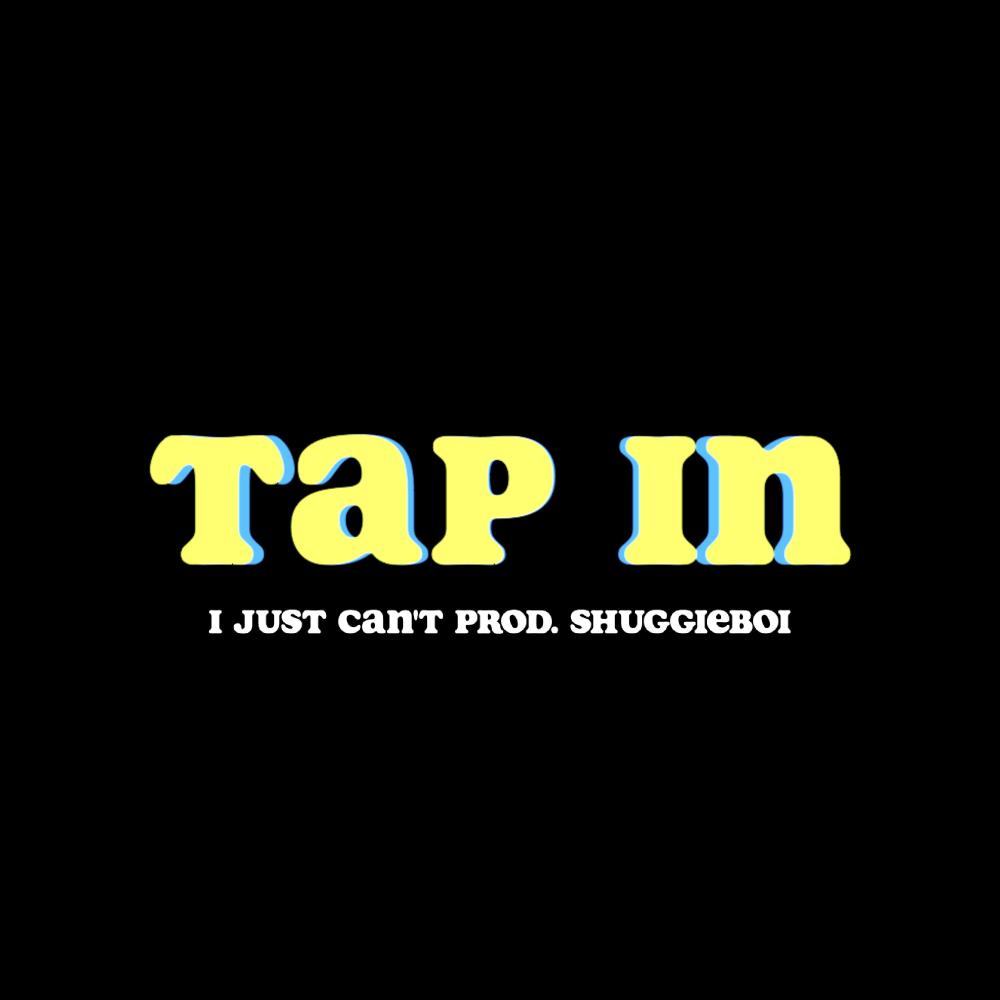 Tap In (I Just Can't) (Explicit)