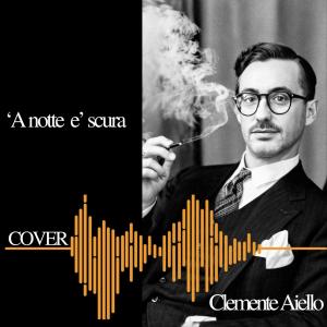 Clemente的專輯'A notte è scura (Summer Version)