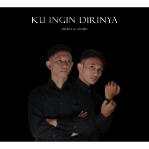 Listen to Ku Ingin Dirinya song with lyrics from Andri