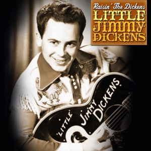 Raisin' The Dickens dari "Little" Jimmy Dickens