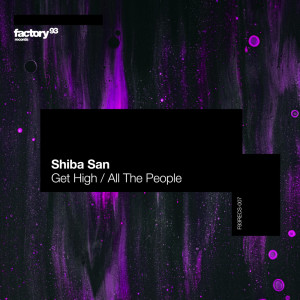 收听Shiba San的Get High (其他)歌词歌曲