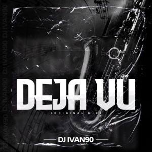 Album DEJA VU from Dj Ivan90