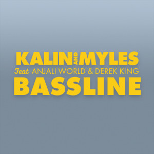 ดาวน์โหลดและฟังเพลง Bassline พร้อมเนื้อเพลงจาก Kalin And Myles