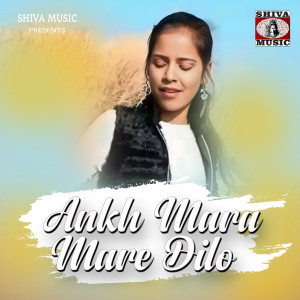Album Ankh Mara Mare Dilo from 