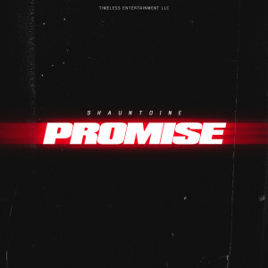 收聽shauntoine的Promise歌詞歌曲