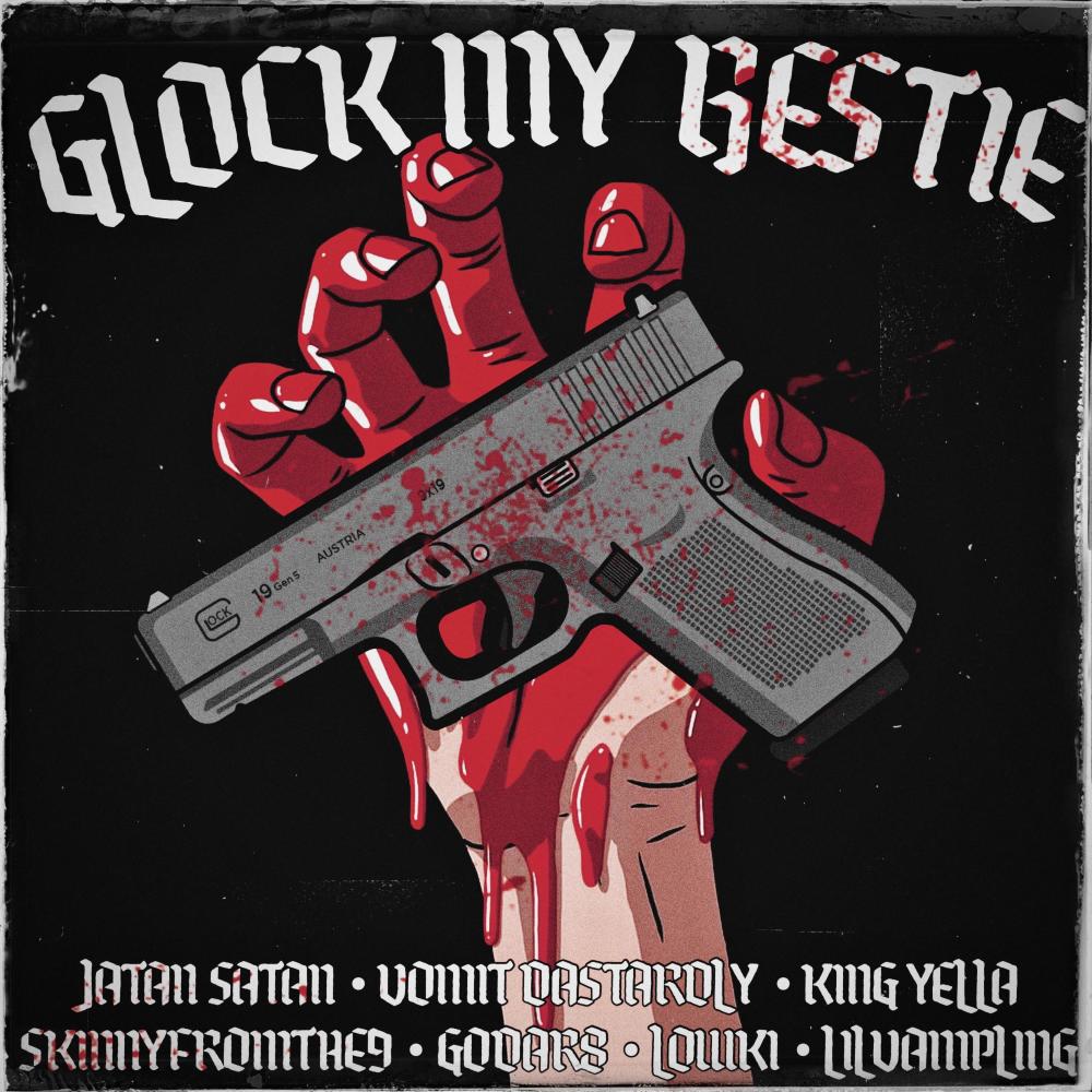 GLOCK MY BESTIE (feat. GODAR8, LOWKI, lilvampling & JATAN SATAN) (Explicit)