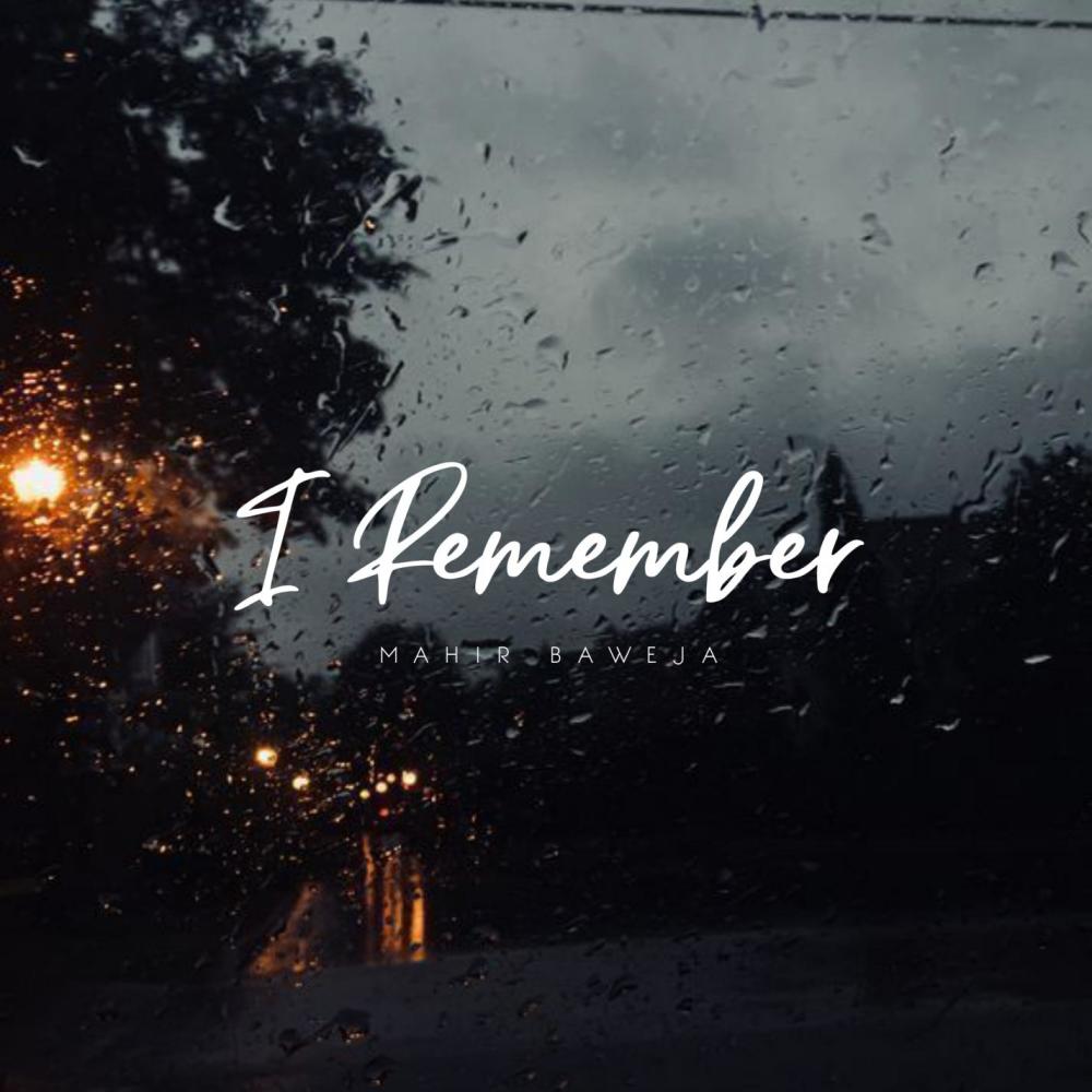 I Remember