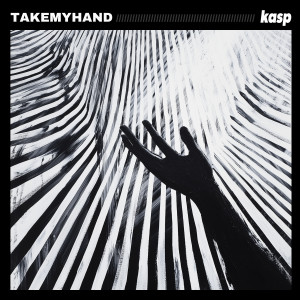 收聽Kasp的takemyhand歌詞歌曲