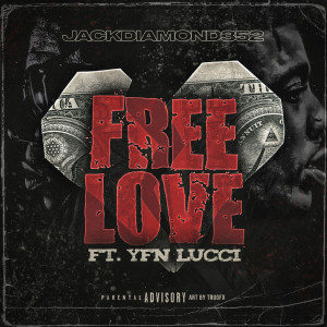 YFN Lucci的专辑Free Love (Explicit)