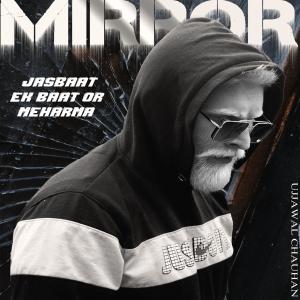 收聽UJJAWAL CHAUHAN的Mehrma (Explicit)歌詞歌曲