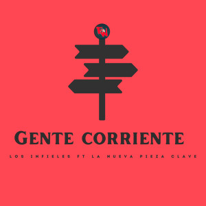 Album Gente Corriente (Explicit) from Los Infieles