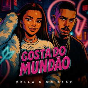 Listen to Gosta do Mundão song with lyrics from Bella