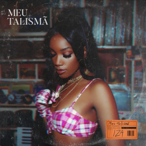 收聽IZA的Meu talismã歌詞歌曲