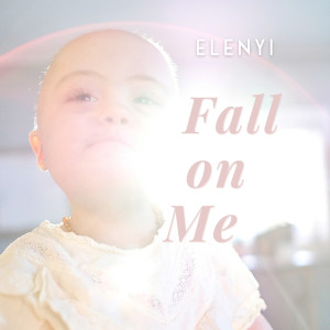 Album Fall on Me from Elenyi