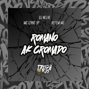 RVS Prod的專輯ROMANO AK CROMADO (Explicit)