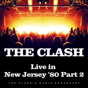 收听The Clash的Bankrobber (Live)歌词歌曲