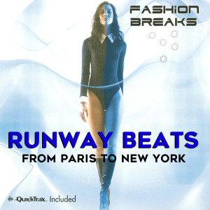 Ray Flowers的專輯Fashion Breaks: Runway Beats from Paris to New York