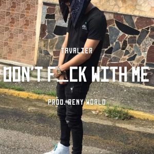 的專輯Don't F_Ck with Me (Explicit)
