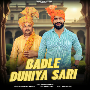 Pradeep Bhati的專輯Badle Duniya Sari