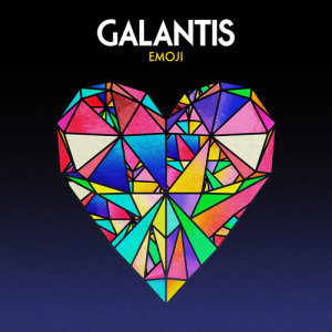 收聽Galantis的Emoji歌詞歌曲