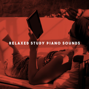Album Relaxed Study Piano Sounds from Studying Music Group