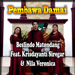 Dengarkan Pembawa Damai lagu dari Beslindo Matondang dengan lirik