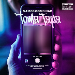 DJ SATI MARCONEX的專輯Vamos Combinar / Toma Tapa (Explicit)