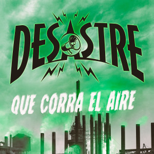Album Que Corra el Aire from Desastre