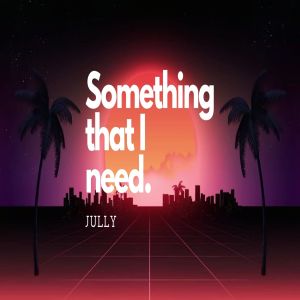 Album Something That I Need from 