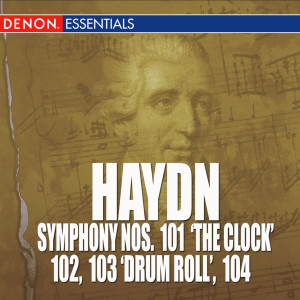 Album Haydn: Symphony Nos. 101 'The Clock', 102, 103 'Drum Roll' & 104 from 