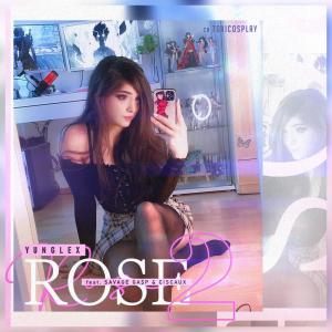 收聽YungLex的Rose 2 (feat. Savage Ga$p & Ciscaux)歌詞歌曲