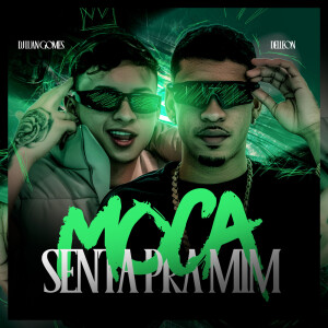 收听Delleon的Moça senta pra mim ( Arrochadeira )歌词歌曲