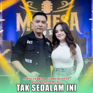 Tak Sedalam Ini dari Gerry Mahesa