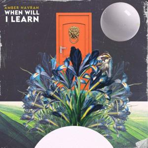 อัลบัม When Will I Learn ศิลปิน Amber Navran